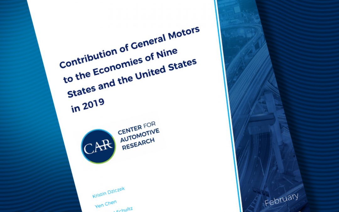 Contribution of General Motors to the Economies of Nine States and the United States in 2019
